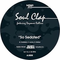 Soul Clap - So Sedated / Azul