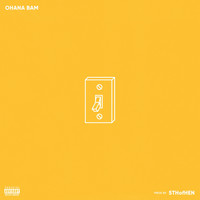 Ohana Bam - Shut It Down (Explicit)