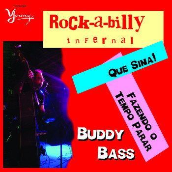 Buddy Bass - Rock-a-Billy Infernal