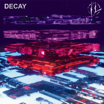 IT LIVES - Decay