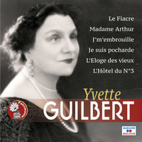 Yvette Guilbert - Yvette Guilbert (Collection "Patrimoine")