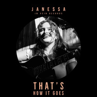 Janessa - That's How It Goes