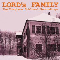 Lord's Family - The Schlössl Recordings