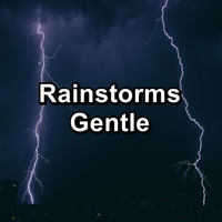 Rain Sounds HD - Rainstorms Gentle