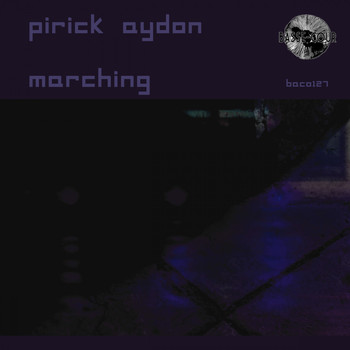 Pirick Aydon - Marching