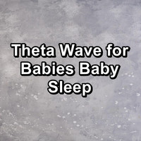 New Noise - Theta Wave for Babies Baby Sleep