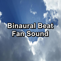 Rain Meditation - Binaural Beat Fan Sound