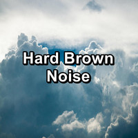 White! Noise - Hard Brown Noise