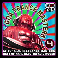 Goa Doc - Goa Trance Masters v.4: 60 Top Goa Psytrance Masters (Best of Hard Electro Acid House)