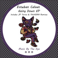 Esteban Calvet - Going Down EP