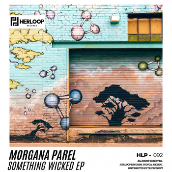 Morgana Parel - Something Wicked EP
