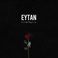 Eytan - Can't Help Falling in Love