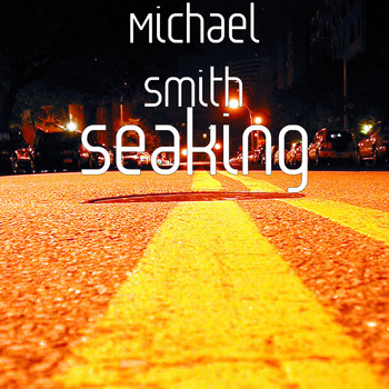 Michael Smith - Seaking