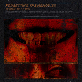 Forgetting The Memories - Mask Ov Lies