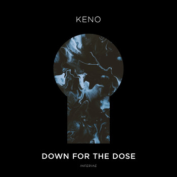 Keno - Down for the Dose (Explicit)