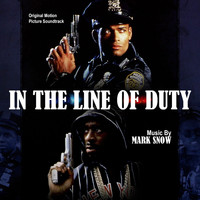 Mark Snow - In The Line Of Duty (Original Television Soundtrack)