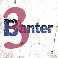 Banter - Three