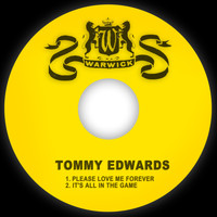Tommy Edwards - Please Love Me Forever