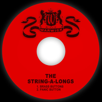 The String-A-Longs - Brass Buttons / Panic Button