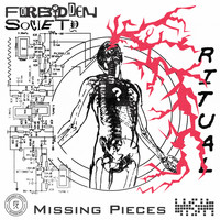 Forbidden Society - Missing Pieces / Ritual
