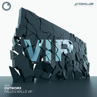 Cutworx - Fallen Walls VIP