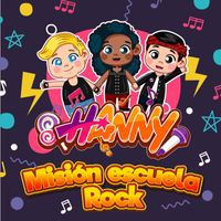 Hanny - Misión Escuela Rock