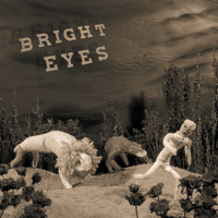 Bright Eyes - There Is No Beginning To The Story