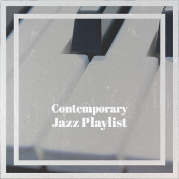 Various Artist - Contemporary Jazz Playlist