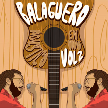 Balaguero / - Balaguero (Acústico En Vivo), Vol.2