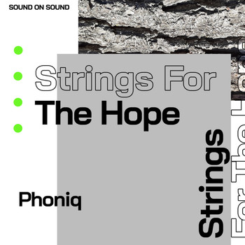 Phoniq - Strings For The Hope