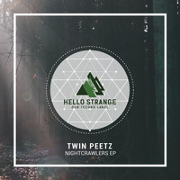 Twin Peetz - Nightcrawlers