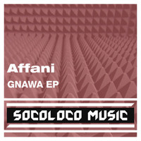 Affani - Gnawa EP