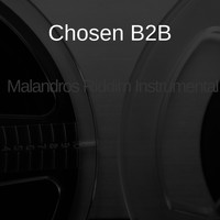 Chosen B2B / - Malandros Riddim (Instrumental)