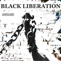 Amhari / - Black Liberation