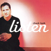 Chuck Loeb - Listen