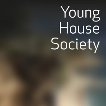 Various Artists - Young House Society