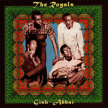 The Royals - Gish-Abbai