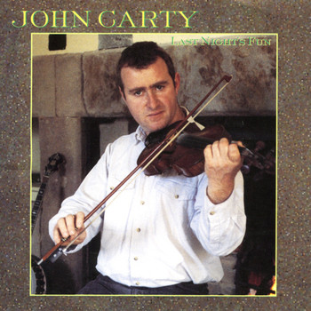 John Carty - Last Night's Fun