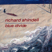 Richard Shindell - Blue Divide
