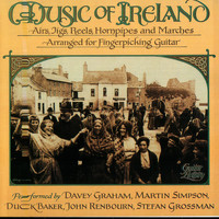Martin Simpson - Music Of Ireland: Airs, Jigs, Reels, Hornpipes And Marches