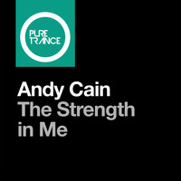 Andy Cain - The Strength In Me