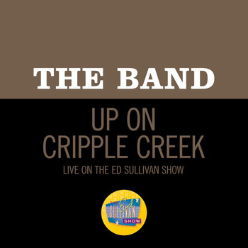 The Band - Up On Cripple Creek (Live On The Ed Sullivan Show, November 2, 1969)