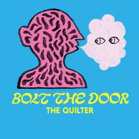 The Quilter - Bolt the Door