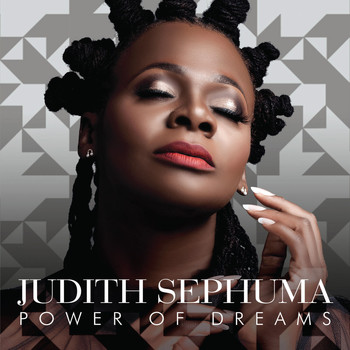 Judith Sephuma - Power of Dreams