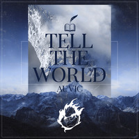 Auvic - Tell the World (feat. Samantha Montenero)