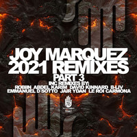 Joy Marquez - 2021 Remixes, Pt. 3