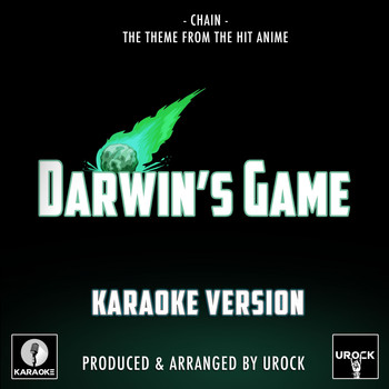 Urock Karaoke - Chain (From "Darwin's Game") (Karaoke Version)