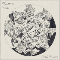 Modern Ties - Outside the Lines (Stripped)