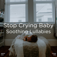 Sleep Baby Sleep, Baby Lullaby and BodyHI - !!!" Stop Crying Baby Soothing Lullabies "!!!