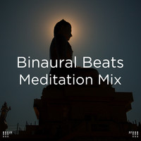 Deep Sleep Music Collective and Binaural Beats Sleep - !!!" Binaural Beats Meditation Mix "!!!